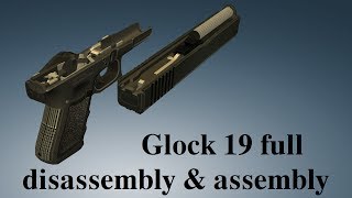 Glock 19 full disassembly amp assembly [upl. by Eatnoj772]