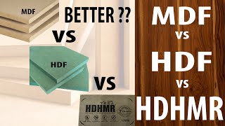 MDF vs HDF vs HDHMR  Which is Better  Full Comparison [upl. by Esinahs449]