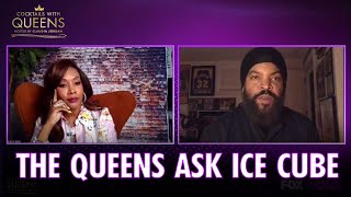 The Queens Ask Ice Cube About Black Women in The Contract  Cocktails with Queens [upl. by Tra246]