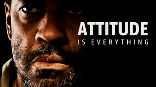 YOUR ATTITUDE IS EVERYTHING  Best Self Discipline Motivational Video [upl. by Etsirk658]