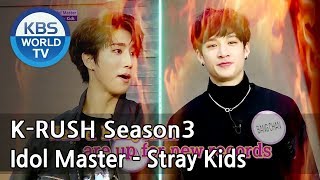 Idol Master  Stray Kids KBS World Idol Show KRUSH3  ENGCHN  20180518 [upl. by Puglia]