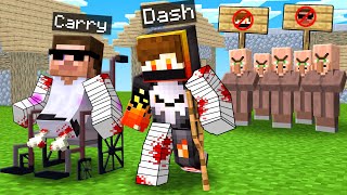 Villagers KICKED Disabled Carry and Dash OUT in Minecraft [upl. by Assecnirp725]