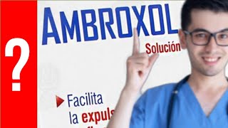 AMBROXOL Para que Sirve el Ambroxol y Como se toma  Y MAS 💊 [upl. by Hareenum]