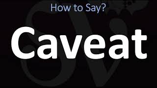 How to Pronounce Caveat CORRECTLY [upl. by Anoblav431]