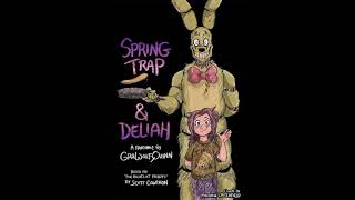 Springtrap and Deliah Part 1 [upl. by Tekcirk]