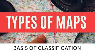 Types of Maps in Geography Classification on the Basis of PurposescaleTechnique Geography [upl. by Etteiram647]