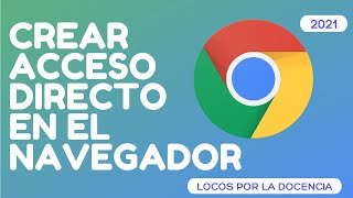 🙄COMO CREAR ACCESO DIRECTO EN EL NAVEGADOR CHROME🙄 [upl. by Nibor63]