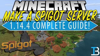 How To Make A Spigot Server in Minecraft 1144 [upl. by Fanning]