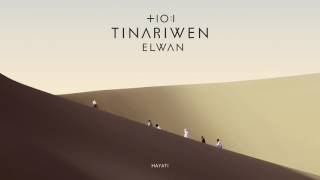 Tinariwen  quotHayatiquot Full Album Stream [upl. by Carlile]