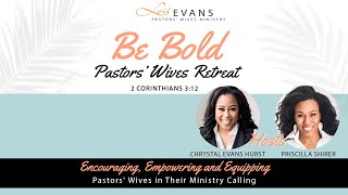 Pastors Wives Retreat 2023  Be Bold [upl. by Ayikan]