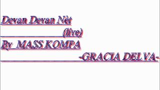 Gracia Delva Mass Kompa Yes Aya quotDevan Devan Nètquot live [upl. by Darnall]