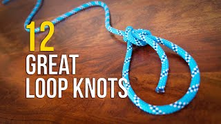 12 ESSENTIAL LOOP KNOTS  How to Tie a LOOP KNOT [upl. by Greer843]