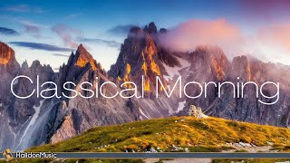 Classical Morning  Relaxing Uplifting Classical Music [upl. by Acinom]