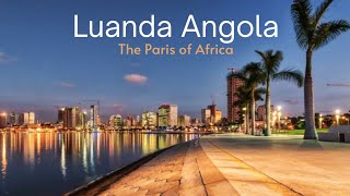 Luanda Angola The Paris Of Africa [upl. by Suivatram]