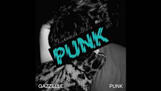 Gazzelle  Punk [upl. by Isia797]