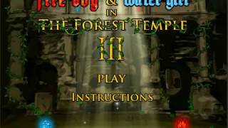 Fire Boy and Water Girl  The forest temple 3 Full Game [upl. by Oilime]