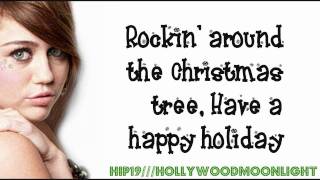 Miley Cyrus  Rockin Around The Christmas Tree Lyrics On Screen  HD [upl. by Bardo]