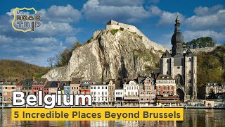 Top5 Incredible Places to Visit in Belgium beyond Brussels [upl. by Meredithe101]