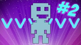 VVVVVV 2 [upl. by Takakura]