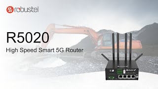 R5020  High Speed Smart 5G Router  Robustel [upl. by Rtoip]