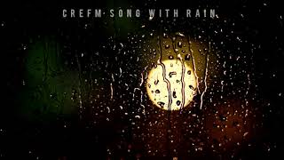 CREFM INSTRUMENTAL WITH RAIN SONG  by Celeste Fazulu PrierMéditer la BibleÉtudier ou Dormir [upl. by Hugues522]