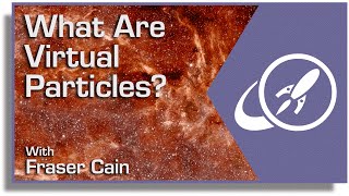 What Are Virtual Particles Dr Paul Matt Sutter Helps Explain [upl. by Ajidahk]