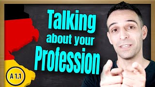 Learn German  Talking about your profession  A11  Berufe auf Deutsch [upl. by Ardnaskela]