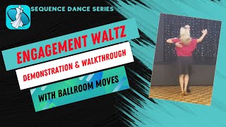 Engagement Waltz Sequence Dance Instruction [upl. by Mcmillan]