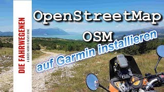 Kostenlose OpenStreetMap Karten OSM auf Garmin installierenDie Fahrwegenen [upl. by Zizaludba]