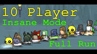 Castle Crashers 10 Player Insane Mode Full Run Steve AI [upl. by Ttennaej48]