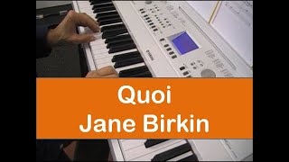 Quoi Jane Birkin  Pour piano et clavier  partition [upl. by Gladine568]