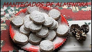 MANTECADOS DE ALMENDRA CASEROS RIQUÍSIMOS [upl. by Anaejer]