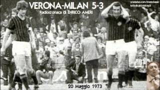 VeronaMilan 53 2051973 Radiocronaca di Enrico Ameri  LA FATAL VERONA Minuto per Minuto [upl. by Russon892]