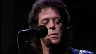 Lou Reed  Walk on the Wild Side live 1991 [upl. by Soilissav]