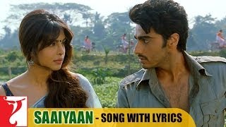 Lyrical Saaiyaan Song with Lyrics  Gunday  Arjun Kapoor  Priyanka Chopra  Irshad Kamil [upl. by Tatman]