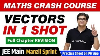 VECTORS in One Shot  Full Chapter Revision  Class 12  JEE Main [upl. by Arriat]