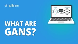 What Are GANs  Generative Adversarial Networks Tutorial  Deep Learning Tutorial  Simplilearn [upl. by Esille]