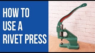 Ask Sara How to Use a Rivet Press [upl. by Dorrahs]