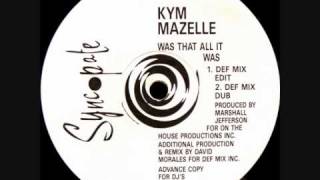 Kym Mazelle  Was That All It Was Def Mix Dub 1989 [upl. by Emilia]