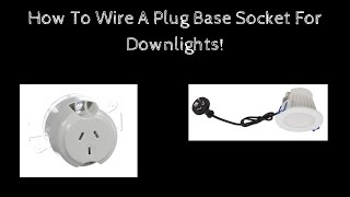 How to wire a plug base for downlights [upl. by Notnelc]