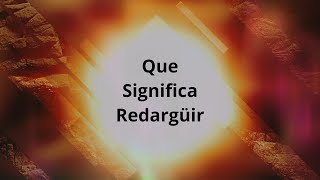 Que Significa Redargüir [upl. by Dre720]