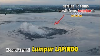 Kondisi Terkini LUMPUR LAPINDO  Sidoarjo  2022 [upl. by Sucul306]