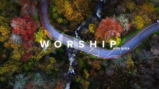 Powerful Worship Songs 2022 with Lyrics [upl. by Yenatirb690]