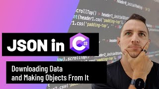 JSON IN C  Downloading Data and Making Objects From It [upl. by Kennan]