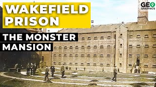 Wakefield Prison The UKs Monster Mansion [upl. by Maude706]