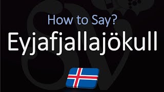 How to Pronounce Eyjafjallajökull EXPLAINED [upl. by Ardnat]