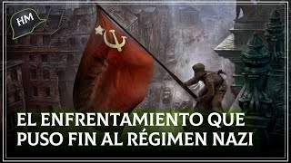 Batalla de Berlín  La gran victoria Soviética que puso fin al régimen nazi [upl. by Cy166]