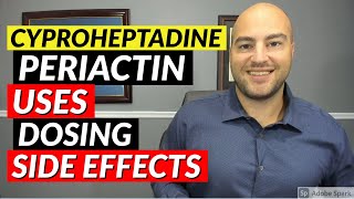 Cyproheptadine Periactin  Uses Dosing Side Effects  Medication Review [upl. by Adlemy72]