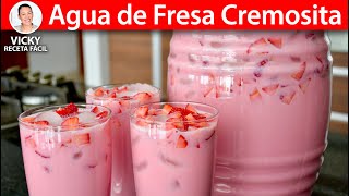 AGUA DE FRESA CREMOSITA  Vicky Receta Facil [upl. by Eichman]