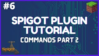 Spigot Plugin Development  6  Commands Part 2 [upl. by Mirabel]